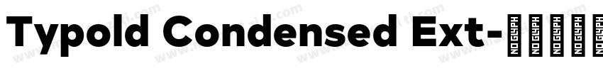 Typold Condensed Ext字体转换